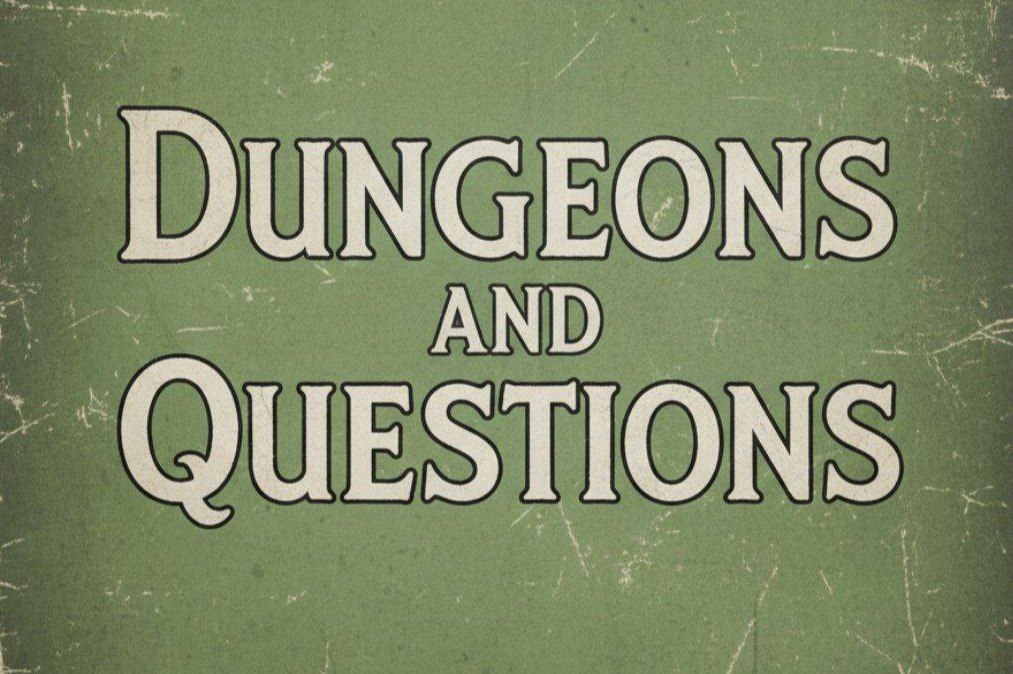 Подземелья и Вопросы